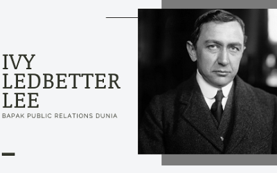 Ivy Ledbetter Lee: Bapak Public Relations Dunia